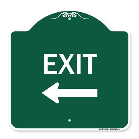 Signmission Designer Series Exit W/ Left Arrow 2, Green & White Aluminum Sign, 18" H, 18" L, GW-1818-24049 A-DES-GW-1818-24049